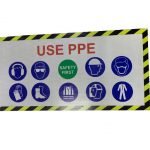 USE PPE Signboard , 100 cm X 50 CM